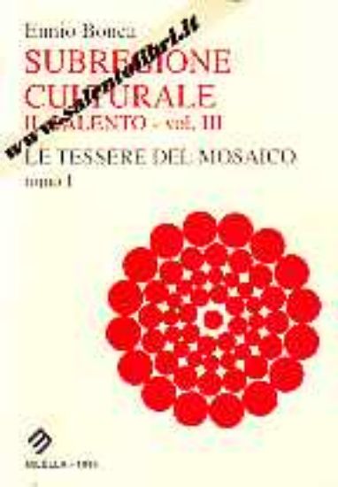 Immagine di Subregione Culturale. Il Salento 3/1° - Le tessere del mosaico